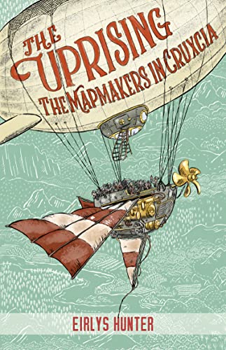 [9781776574049] The Uprising: The Mapmakers in Cruxcia (#2 The Mapmakers' Race)
