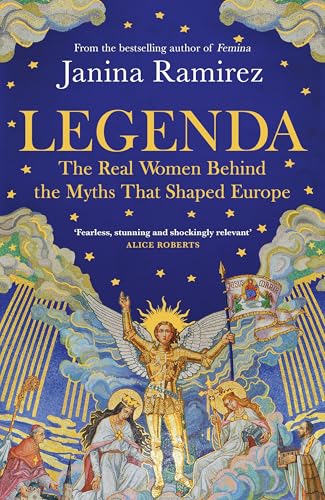 [9780753560426] Legenda: The Real Women Behind the Myths that Shaped Europe