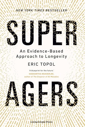 [9781529979992] Super Agers: An Evidence-Based Approach to Longevity