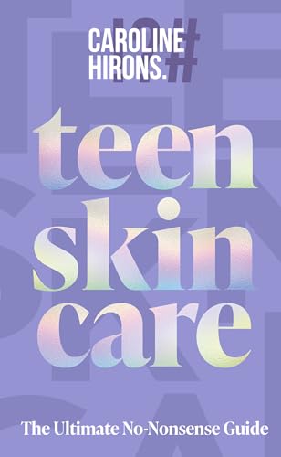 [9780008729707] Teen Skincare: The Ultimate No Nonsense Guide