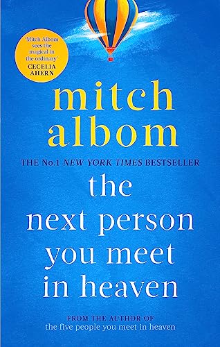 [9780751571905] The Next Person You Meet in Heaven: A gripping and life-affirming novel from a globally bestselling author