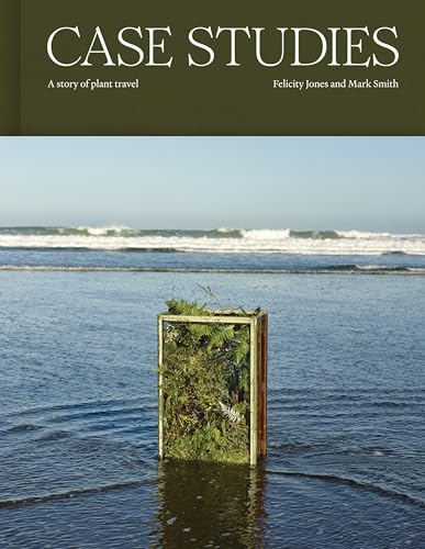 [9781991016959] Case Studies: A Story of Plant Travel