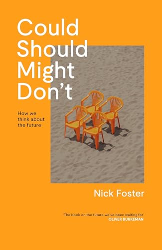 [9781837263837] Could Should Might Don't: How We Think About the Future
