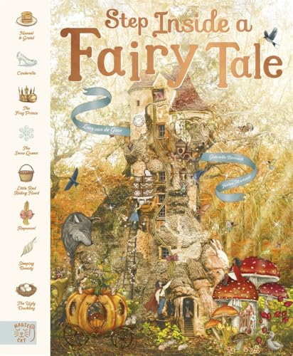 Step Inside a Fairytale: 8 Classic Stories, Reimagined