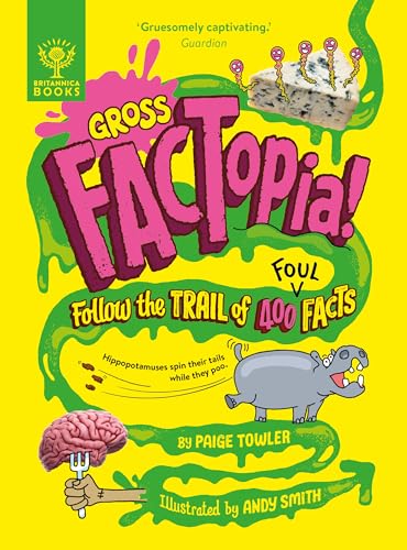 [9781804661659] Gross FACTopia!: Follow the Trail of 400 Foul Facts