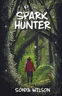 [9781991150806] Spark Hunter