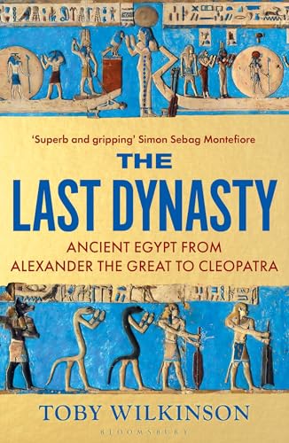 [9781526664679] The Last Dynasty: Ancient Egypt from Alexander the Great to Cleopatra