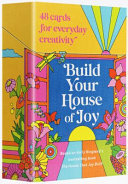 [9781460767481] Build Your House of Joy: 48 Cards for Everyday Creativity, Based on Holly Ringland‚Äôs Bestselling Book the House That Joy Built