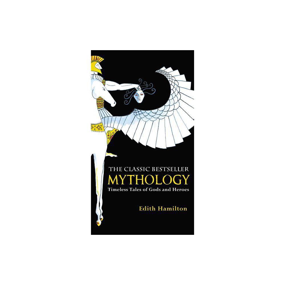 [9780446574754] Mythology: Timeless Tales of Gods and Heroes  (Paperback)