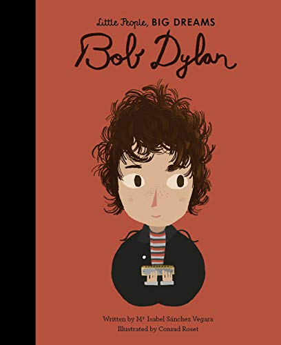 [9780711246744] Bob Dylan (Little People, Big Dreams) (HB)