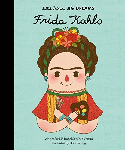 [9781847807700] Frida Kahlo (Little People Big Dreams)