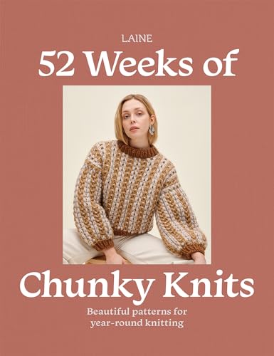 [9781761452154] 52 Weeks of Chunky Knits Beautiful Patterns for Year-Round Knitting
