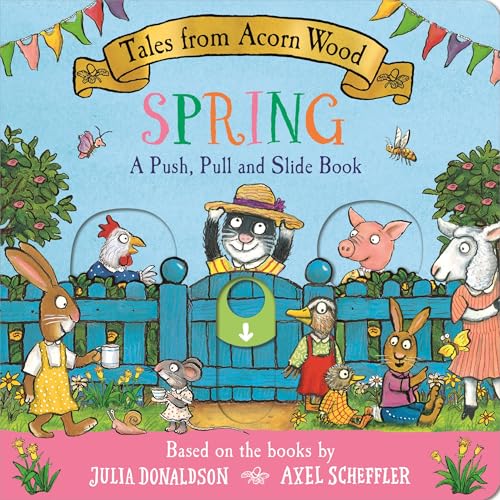 [9781035072880] Tales from Acorn Wood: Spring: A Push, Pull and Slide Book