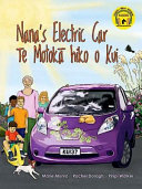 [9781991178718] Nana's Electric Car / Te Motoka Hiko o Kui