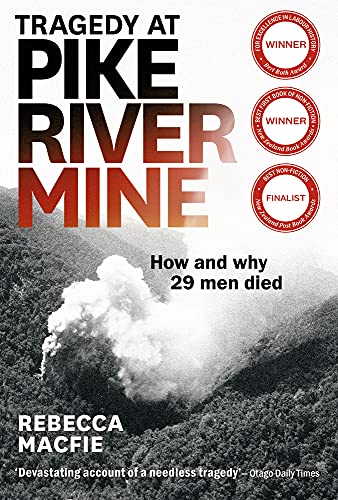 [9781927249789] Tragedy at Pike River Mine: 2022 Edition - How and Why 29 Men Died