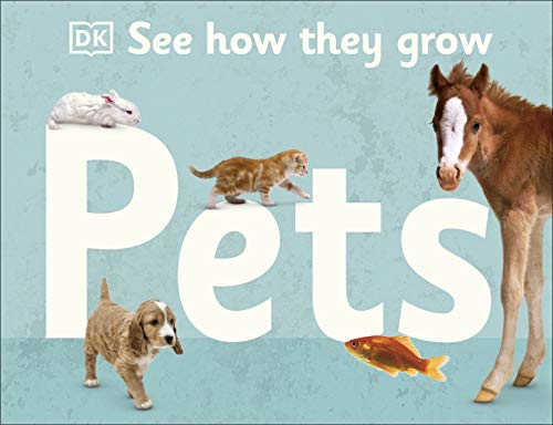 [9780241470091] Pets (See How They Grow)