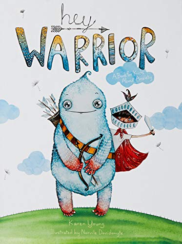 [9780648488804] Hey Warrior: A book for kids about anxiety