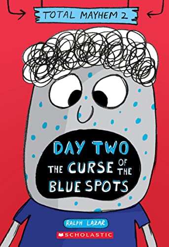 [9781761127632] Day Two: The Curse of the Blue Spots (Total Mayhem #2)