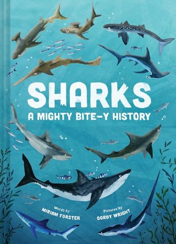 [9781419747731] Sharks: A Mighty Bite-y History