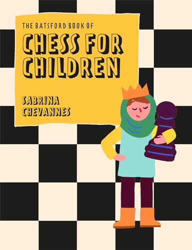 [9781849947299] The Batsford Book of Chess for Children New Edition: Beginners Chess for Kids
