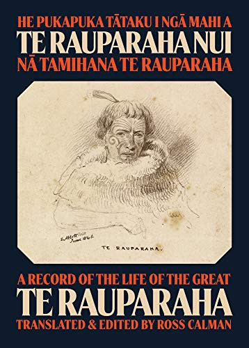 [9781869409203] He Pukapuka Tataku I Nga Mahi a Te Rauparaha Nui: A Record of the Life of the Great Te Rauparaha