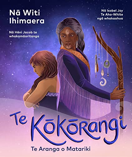 [9780143778271] Te Kōkōrangi: Te Aranga o Matariki