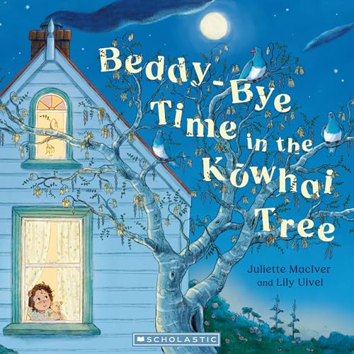 [9781775438625] Beddy-Bye Time in the Kōwhai Tree