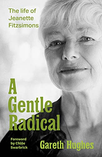 [9781988547831] A Gentle Radical - The Life of Jeanette Fitzsimons