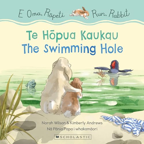 [9781775438458] Run, Rabbit Swimming Hole, the / E Oma, Rapeti: Te Hopua Kaukau
