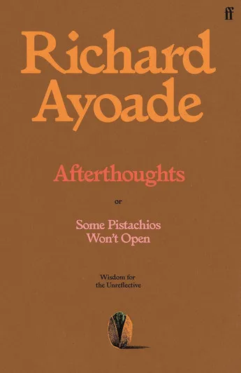 [9780571398201] Afterthoughts - by Richard Ayoade (Hardcover)