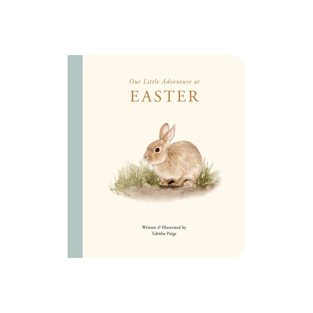 [9781963183603] Our Little Adventure at Easter - by Tabitha Paige (Board Book)