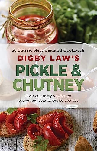 [9781869710552] Digby Law's Pickle and Chutney Cookbook