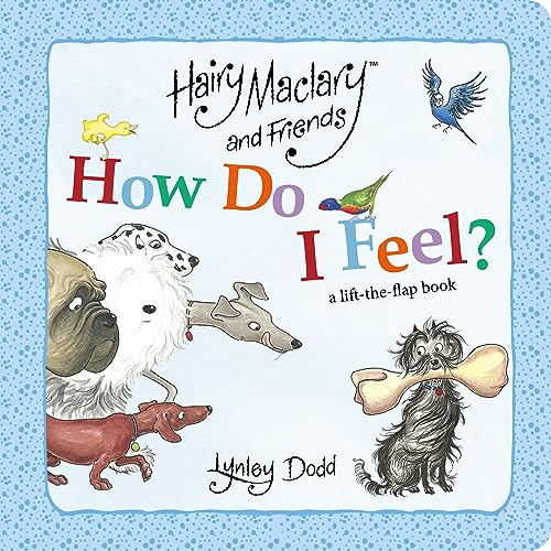 [9781761047336] Hairy Maclary and Friends How Do I Feel?: A lift the flap book