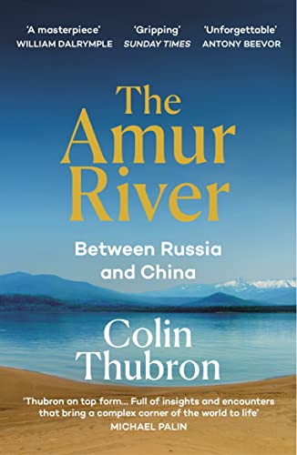 [9781529110890] The Amur River: Between Russia and China