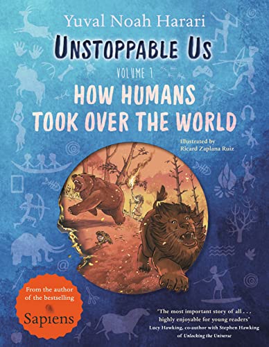 [9780241596081] Unstoppable Us, Volume 1: How Humans Took Over the World [HB]