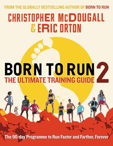 [9781788165815] Born to Run 2: The Ultimate Training Guide