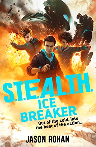 [9781839943409] Ice Breaker (#2 S.T.E.A.L.T.H./ Stealth)