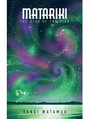 [9781775503255] Matariki: The Star of the Year