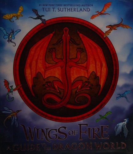 [9781338634822] A Guide to the Dragon World (Wings of Fire)