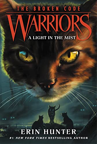[9780062823908] Warriors: The Broken Code #6: A Light in the Mist