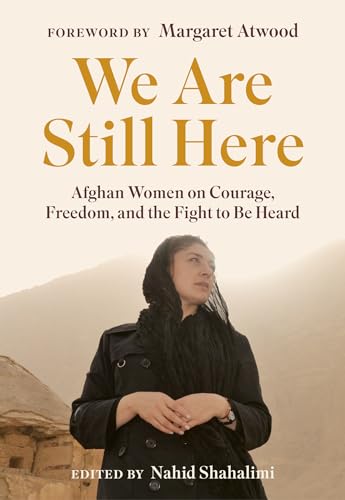 [9780735246003] We Are Still Here: Afghan Women on Courage, Freedom, and the Fight to Be Heard