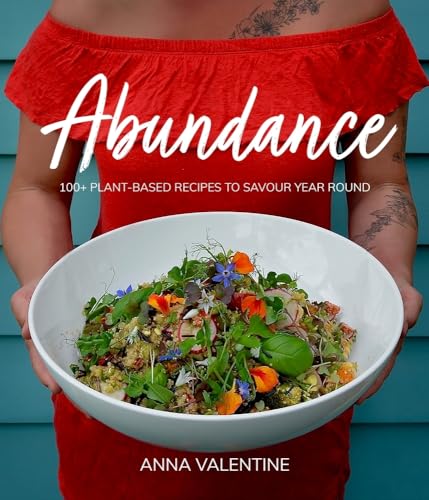 [9781990003912] Abundance - 100+ Plant-Based Recipes to Savour Year Round