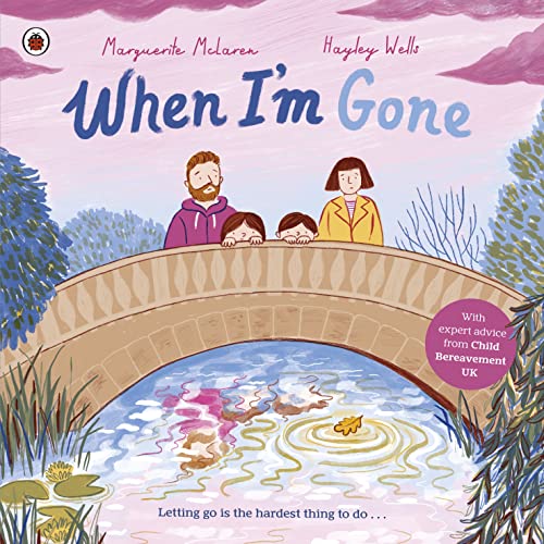 [9780241528631] When I'm Gone: A Picture Book About Grief