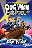 [9781338801910] Twenty Thousand Fleas Under the Sea (#11 Dog Man)