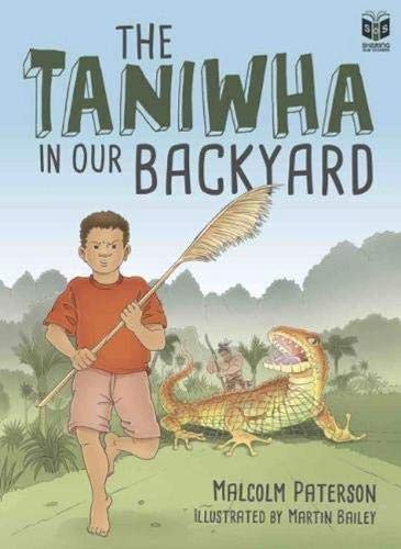 [9780947506469] The Taniwha in Our Backyard (Sharing Our Stories)