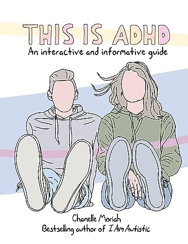 [9781991006325] This is ADHD: An interactive and informative guide