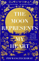 [9780861546442] The Moon Represents My Heart
