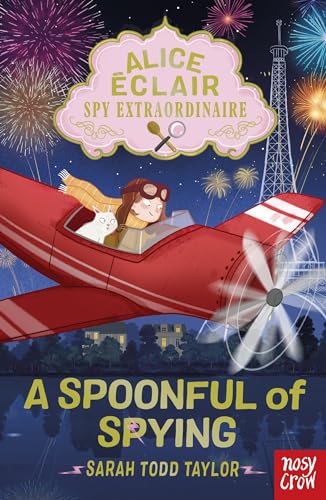 [9781839940972] A Spoonful of Spying (#2 Alice Eclair, Spy Extraordinaire!)