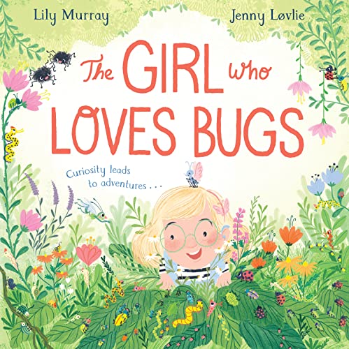 [9781529048049] The Girl Who LOVES Bugs