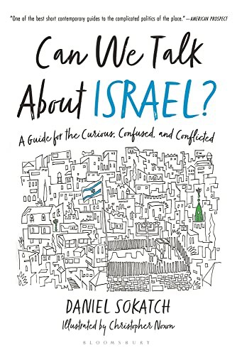 [9781639730483] Can We Talk About Israel?: A Guide for the Curious, Confused, and Conflicted
